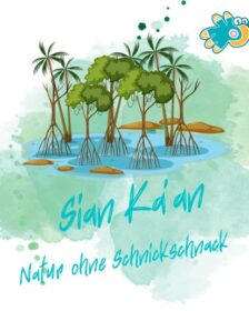 Sian Kaan Biosphärenreservat Mexiko